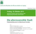 Akademie-Forum in Dresden: Die alternssensible Stadt – Freitag, 18. Oktober 2013