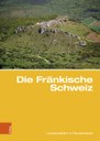 Buchpräsentation: Die Fränkische Schweiz. Traditionsreiche touristische Region in einer Karstlandschaft Buchpräsentation: Die Fränkische Schweiz. Traditionsreiche touristische Region in einer Karstlandschaft