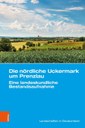 Buchpräsentation: Die nördliche Uckermark um Prenzlau. Eine landeskundliche Bestandsaufnahme Buchpräsentation: Die nördliche Uckermark um Prenzlau. Eine landeskundliche Bestandsaufnahme