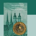 Buchpräsentation: Die Inschriften der Stadt Halle an der Saale
