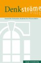 22. Ausgabe der Denkströme: Gesellschaftlicher Zusammenhalt, Digital Humanities, Einblicke in die Dresdner Inschriften-Arbeitsstelle und das Magdeburger Recht