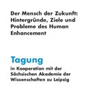 Tagung und Akademie-Forum: Human Enhancement – 17./18.2.2012