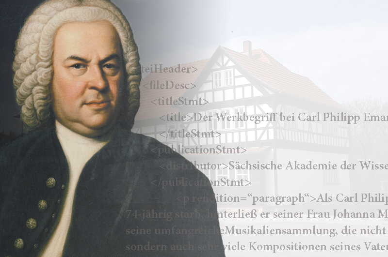 Bildcollage: Porträt von Johann Sebastian Bach, ein historisches Fachwerk-Haus im Hintergrund, darüber XML-Textbausteine